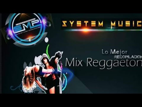 REGGAETON RECPPILACIÓN Prod BY FERNANDO REMIX EL M B P SYSTEM MUSIC PRODUCCIONES ALGO MAS QUE MUSICA