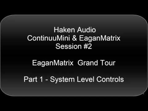 Haken Audio EaganMatrix Fundamentals for ContinuuMini - Part 1
