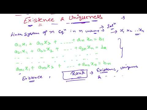 Solution of Linear Systems : Concept of Existence and Uniqueness Video
