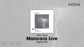 Aldo Cadiz - Mancora Live (Original Mix)