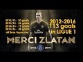 Zlatan Ibrahimović all 113 goals for PSG in Ligue 1 (2012-2016)