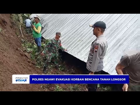 POLRES NGAWI EVAKUASI &amp; KERJA BAKTI KORBAN BENCANA TANAH LONGSOR DI SINE