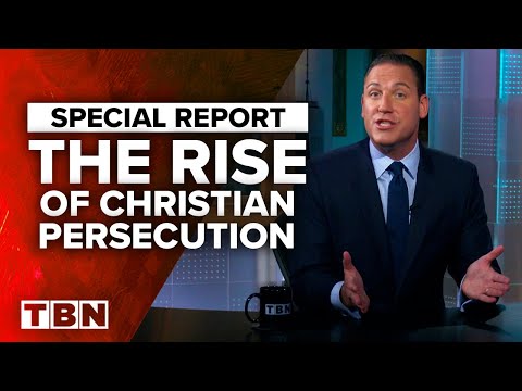 The Rise of Global Christian Persecution with Erick Stakelbeck | TBN Special
