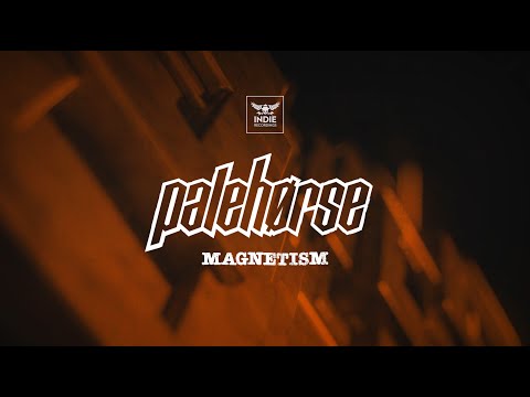 Palehørse - Magnetism (Official Lyric Video)