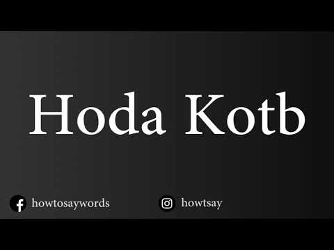 How To Pronounce Hoda Kotb