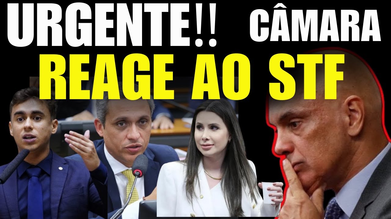 🚨 URGENTE: Câmara Reage ao STF - Votação Decisiva Será Hoje!