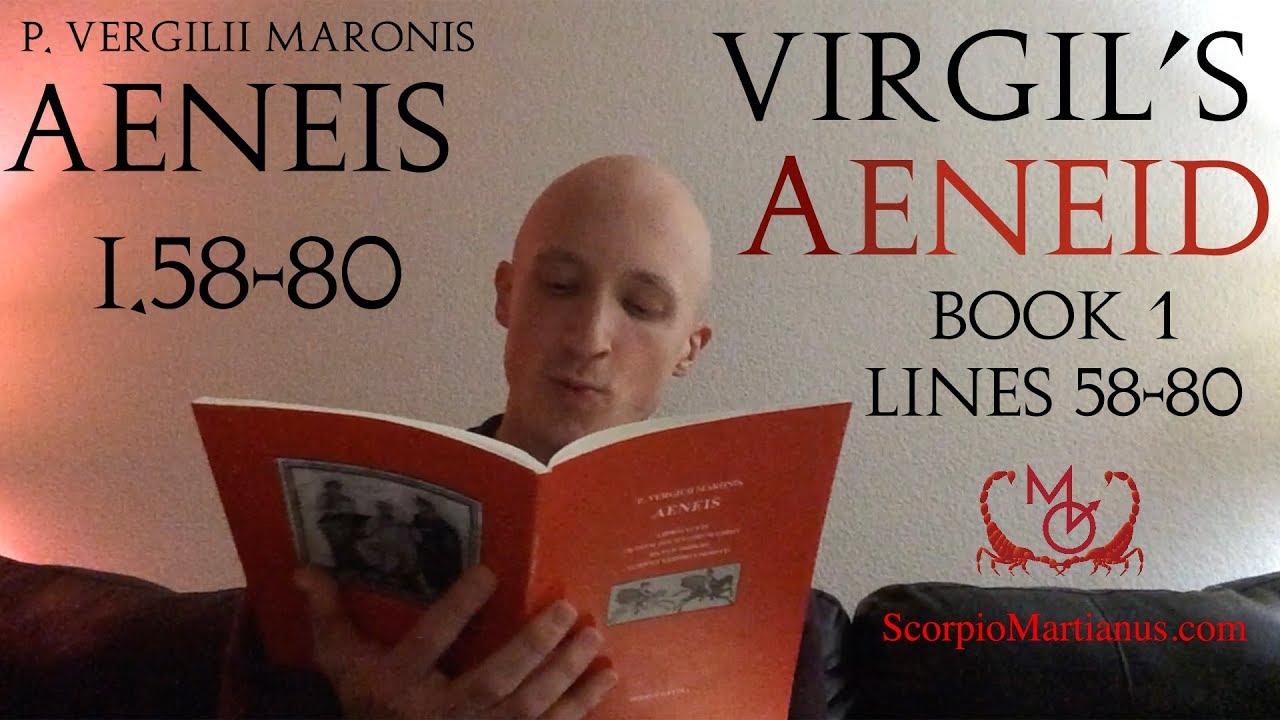 Virgil's Aeneid Book 1, lines 58-80 / Aeneis Vergilii I.58-80