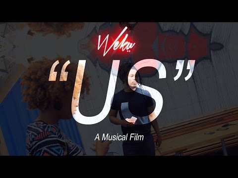 Weku - "Us" (Official Video)