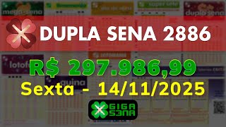 Resultado da Dupla Sena 2886, Sexta-feira, 14/11/2025