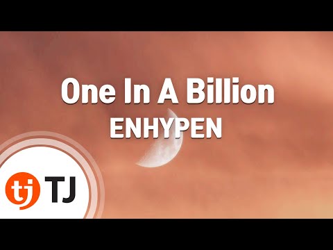 [TJ노래방] One In A Billion(DARK MOON: 달의제단OST) - ENHYPEN / TJ Karaoke