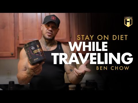 Staying on Track with Your Diet While Traveling | Ben Chow's Exact Diet | HOSSTILE