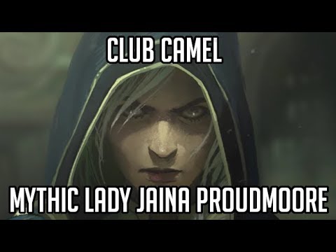 [US 5th] Club Camel - Mythic Jaina