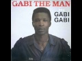 Gabi Gabi Gabi The Man SA 1987