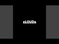 CLOUDs