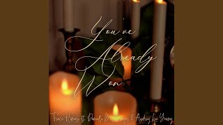 You've Already Won by Traci Hines