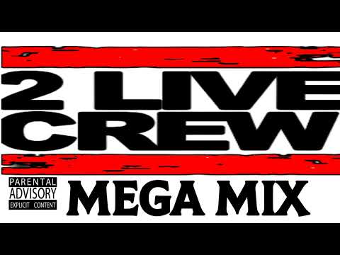 2 Live Crew Dj Mega Mix - 15 Epic Classics - Ultimate 90's Nostalgia