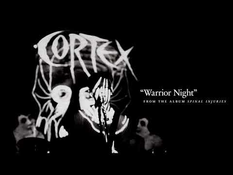 Warrior Night - Cortex