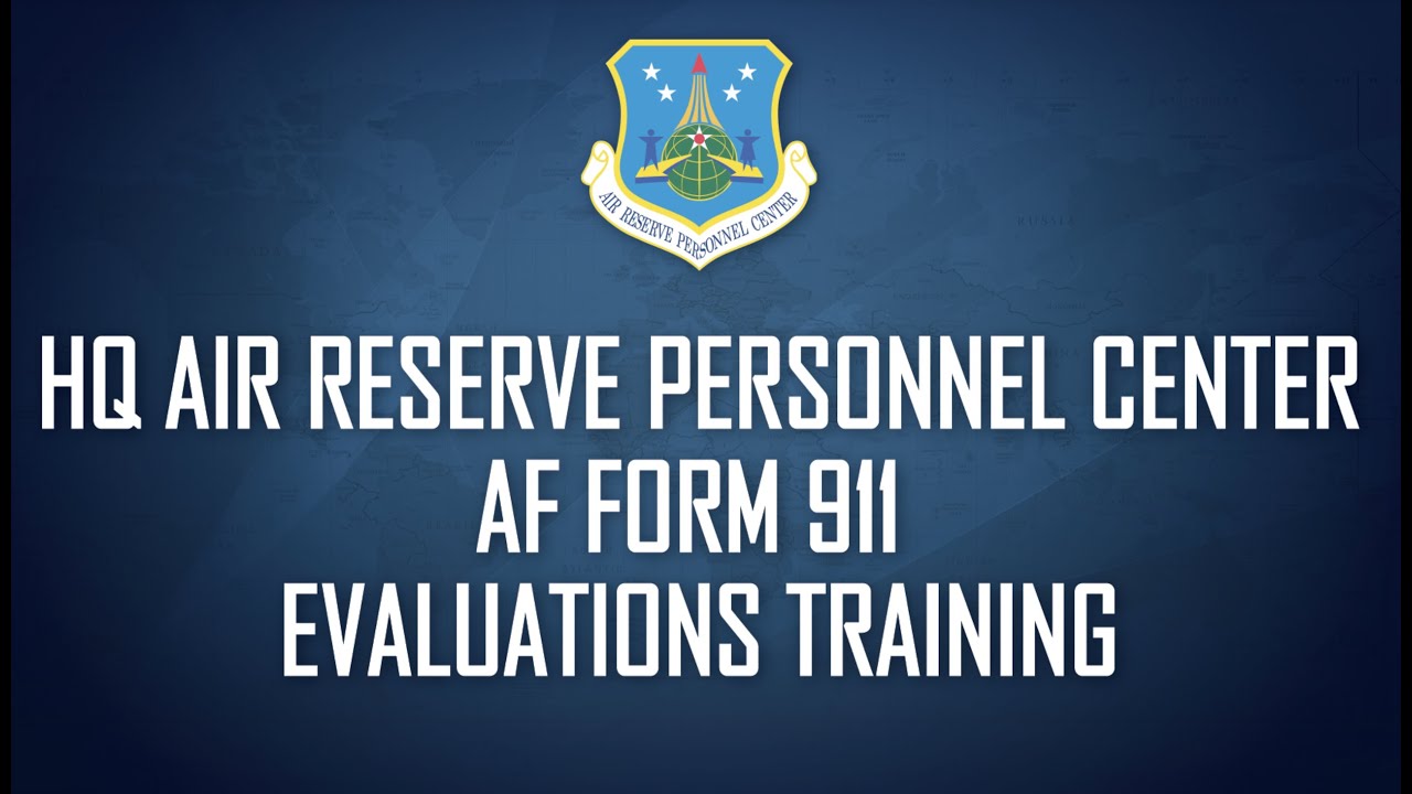 Evaluations Training  AF Form 911