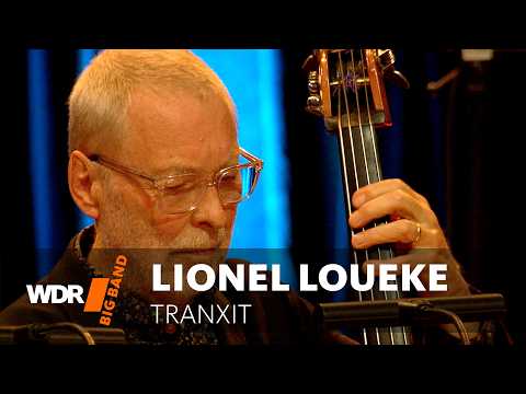 Lionel Loueke - Tranxit | Dave Holland | Bob Mintzer | WDR Big Band