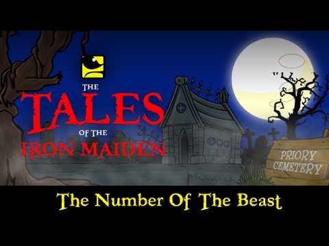 The Tales Of The Iron Maiden - THE NUMBER OF THE BEAST