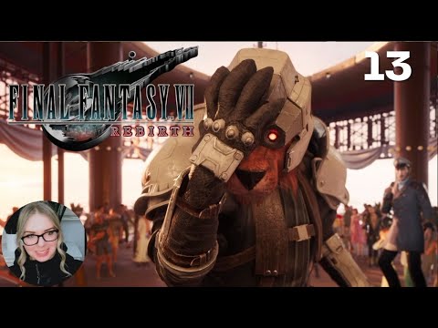 First Time Playing Final Fantasy VII Rebirth | Part 13 | Chapter 5!