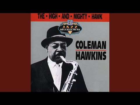 Coleman Hawkins Quintet - The High And Mighty Hawk - 1972 Master Jazz