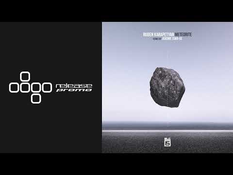 PREMIERE: Ruben Karapetyan - Meteorite (Jerome Isma-Ae Remix) [SLC-6 Music]