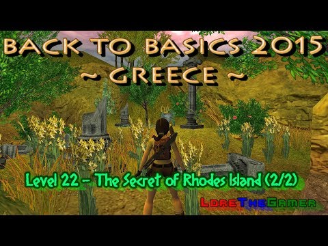 55 - TRLE - Back To Basics 2015 - Greece - The Secret of Rhodes Island (2/2)