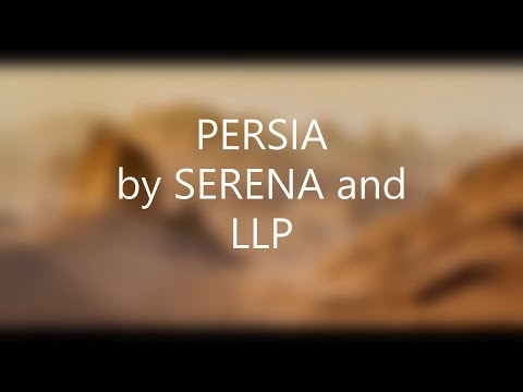 Serena X LLP - Persia (lyrics)