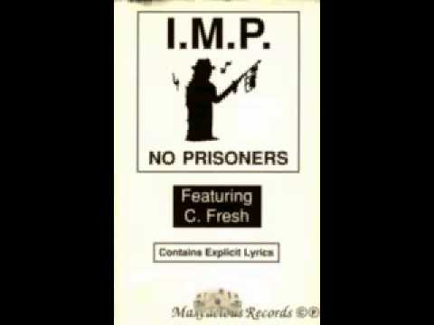 C Fresh Of I M P -  I'm A Maniac  1991, San Fransisco, California