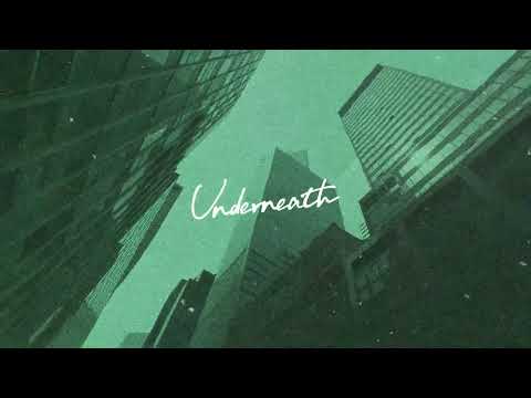 Video thumbnail for Underneath