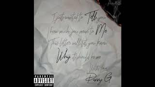 Danny G - Tell Me Why (feat. Shiloh Dynasty)