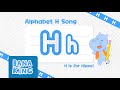 The Letter H Song Learn The Alphabet BanaKing