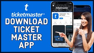 How to Download TicketMaster App on iPhone 2023?