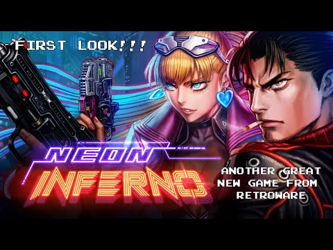 Neon Inferno (Retroware, 2025) FIRST LOOK!