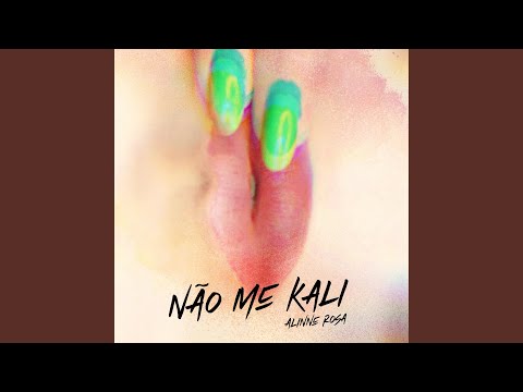 Não Me Kali