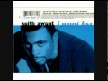 Keith Sweat- I Want Her (Album Version) 