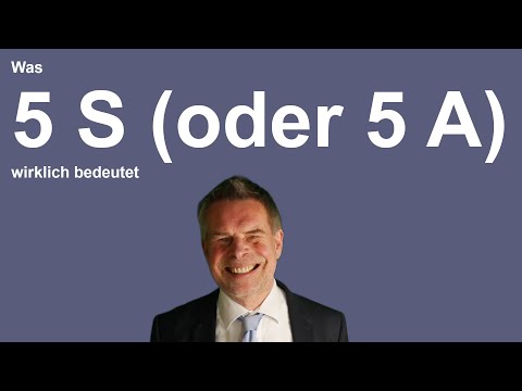 Kaizen & Lean Management: In 5A oder 5S steckt mehr als man so denkt. (Osada: The 5S's)