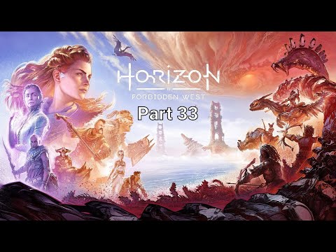 Horizon 2 Forbidden West Walkthrough Part 33 (PS5 4K 60FPS)