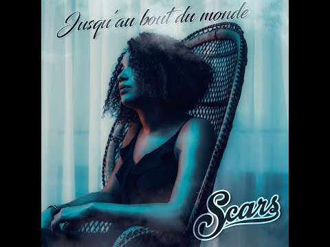 Scars LH - Jusqu'Au Bout Du Monde (Clip Officiel)