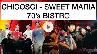 Chicosci Sweet Maria [Live at 70&#39;s Bistro - Full Song] (High Quality)