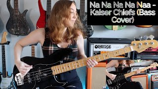 Na Na Na Na Naa - Kaiser Chiefs (Bass Cover)