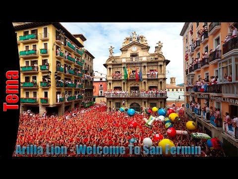 Arilla Lion - Welcome To San Fermin