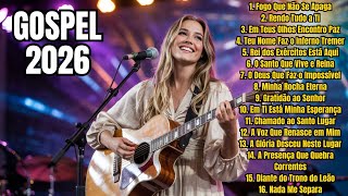 Sucessos Gospel 2026 🙏 Louvores e Adoração 🎶 Músicas Natalinas Que Curam a Alma e Tocam o Coração