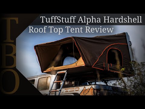 Tuff Stuff - Alpha Hardshell Roof Top Tent Review