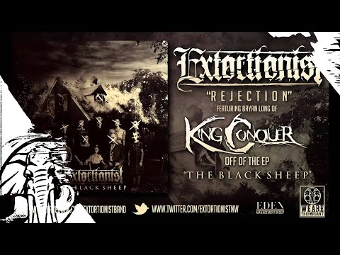 Extortionist - Rejection Ft Bryan Long (King Conquer) 3/25/14