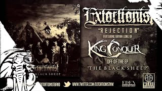 Extortionist - Rejection Ft Bryan Long (King Conquer) 3/25/14