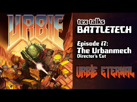 Battletech/Mechwarrior Lore - Tex Talks Battletech: The Urbanmech (DIRECTORS CUT)
