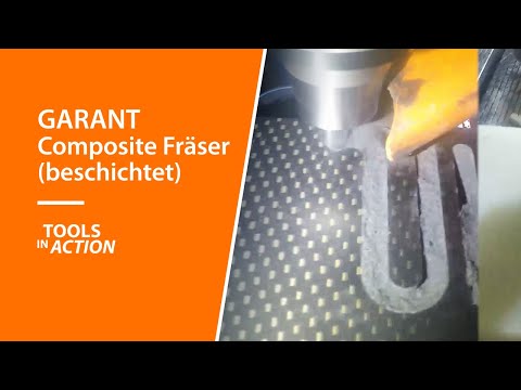 Tools In Action: GARANT Composite Fräser - beschichtet