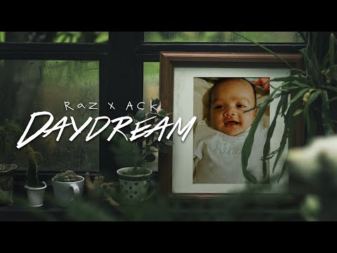 RAZ x ACK IBANEZ - DAYDREAM (Official Lyric Video)